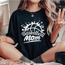 basketball mom shirt, basketball mom tee, sports mom shirt, gift for mom, basketball mom gift