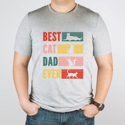 best cat dad ever shirt, cat lover gift, cat owner shirt, animal lover shirt, cat lover shirt, pet lover shirt, cat silh