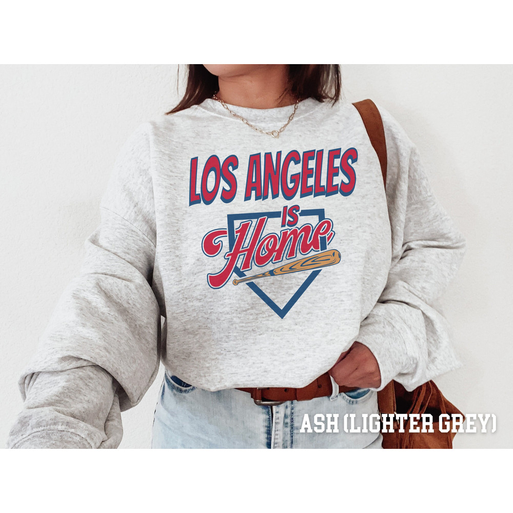 Los Angeles is Home Sweatshirt, Retro Style, Vintage Style Shirt, 90s Graphic Throwback Sweatshirt, Baseball, Sports Fan Gift Idea.jpg