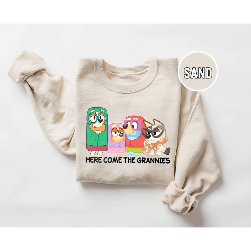 Bluey Here Come Grannies Sweatshirt, Bluey Grannies Shirt, Chilli, Bluey, Bingo, Muffin - Here Come The Grannies Shirt, Mothers Day Shirt.jpg