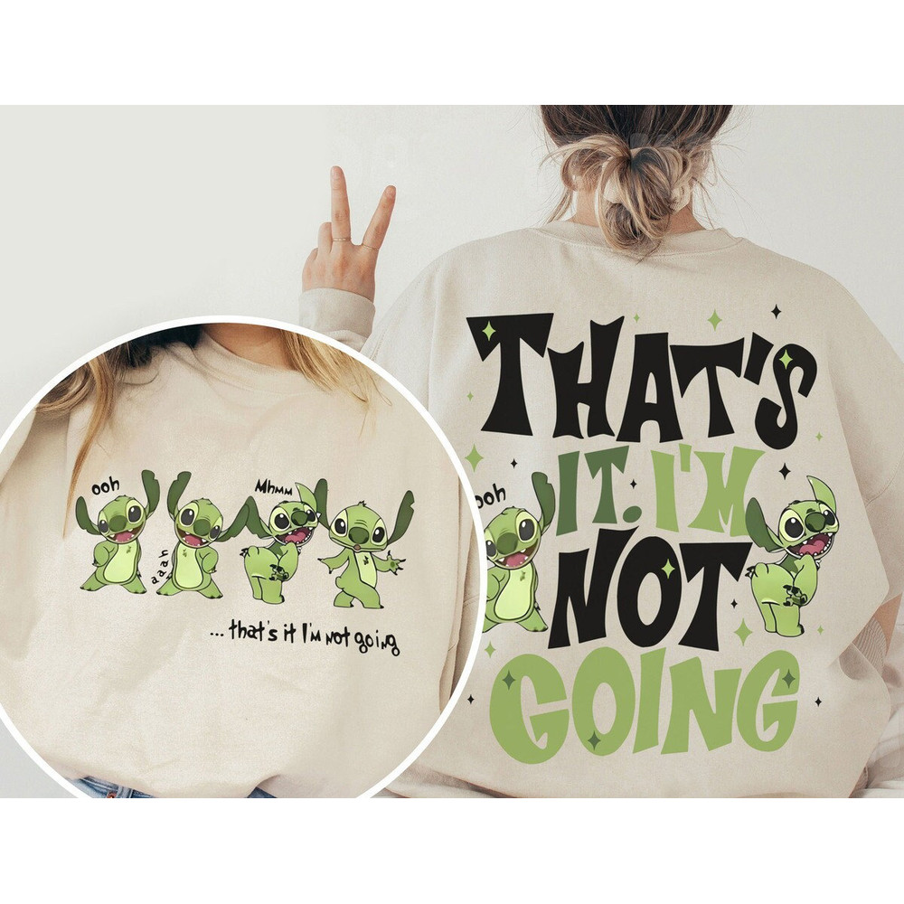 Vintage Disney Stitch Christmas Shirts, That's It I'm Not Going Shirt Stitch Shirt, Disneyland Christmas Shirt, Sweatshirt Christmas Gifts.jpg