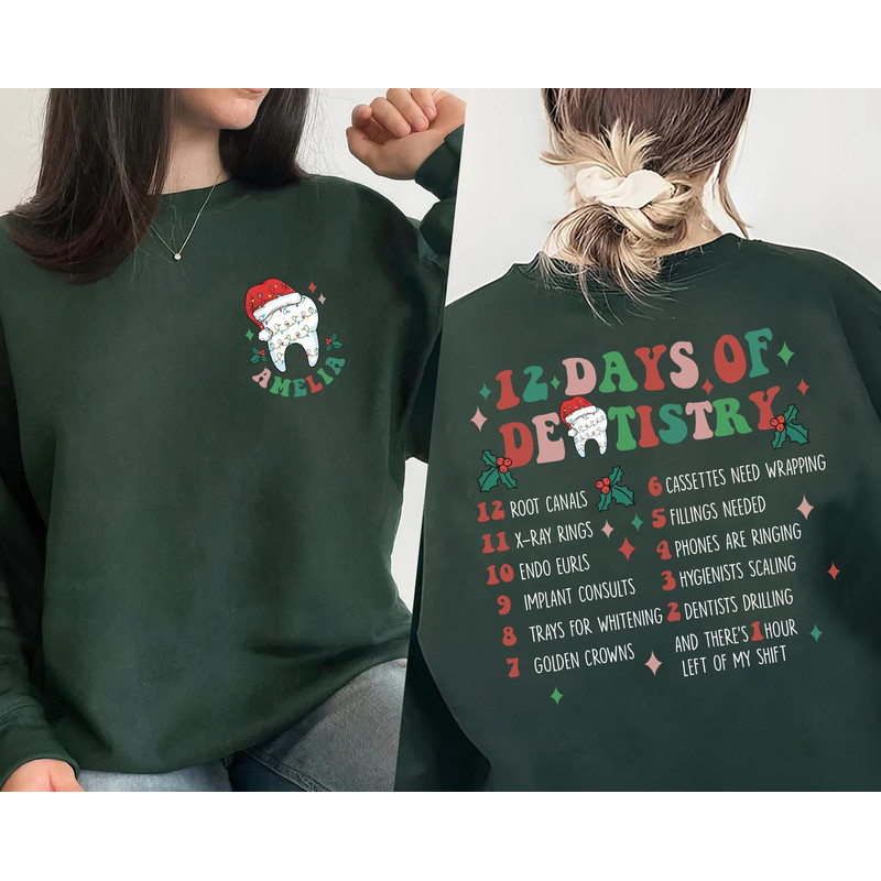 Christmas Dentist Shirt, 12 Days Of Dentistry Sweatshirt, Christmas Dental Sweatshirt, Dental Hygienist Shirt, Dental Assistant Sweatshirt.jpg