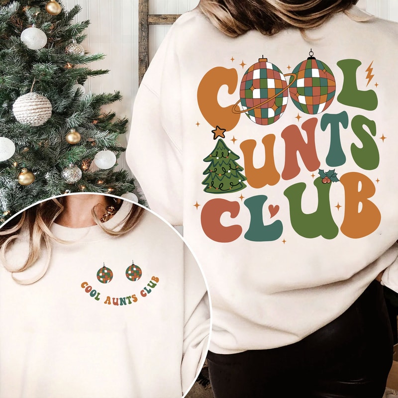 Cool Aunts Club Sweatshirt, Aunt Sweatshirt, Aunt Gift, Sister Gifts, Auntie Sweatshirt, Cool Aunt, Cool Aunts Crewneck, Aunt Birthday Gift 2.jpg