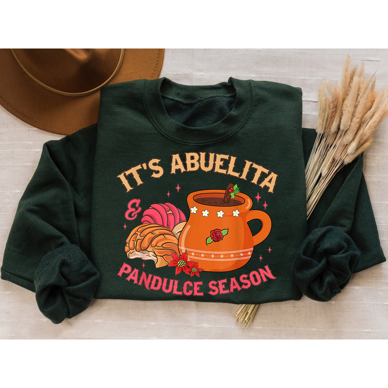 Funny Mexican Christmas Shirt, It's Abuelita And Pan Dulge Season Sweateshirt, Christmas Calories No Cuentan Sweater, Funny Mexican Cuisine.jpg