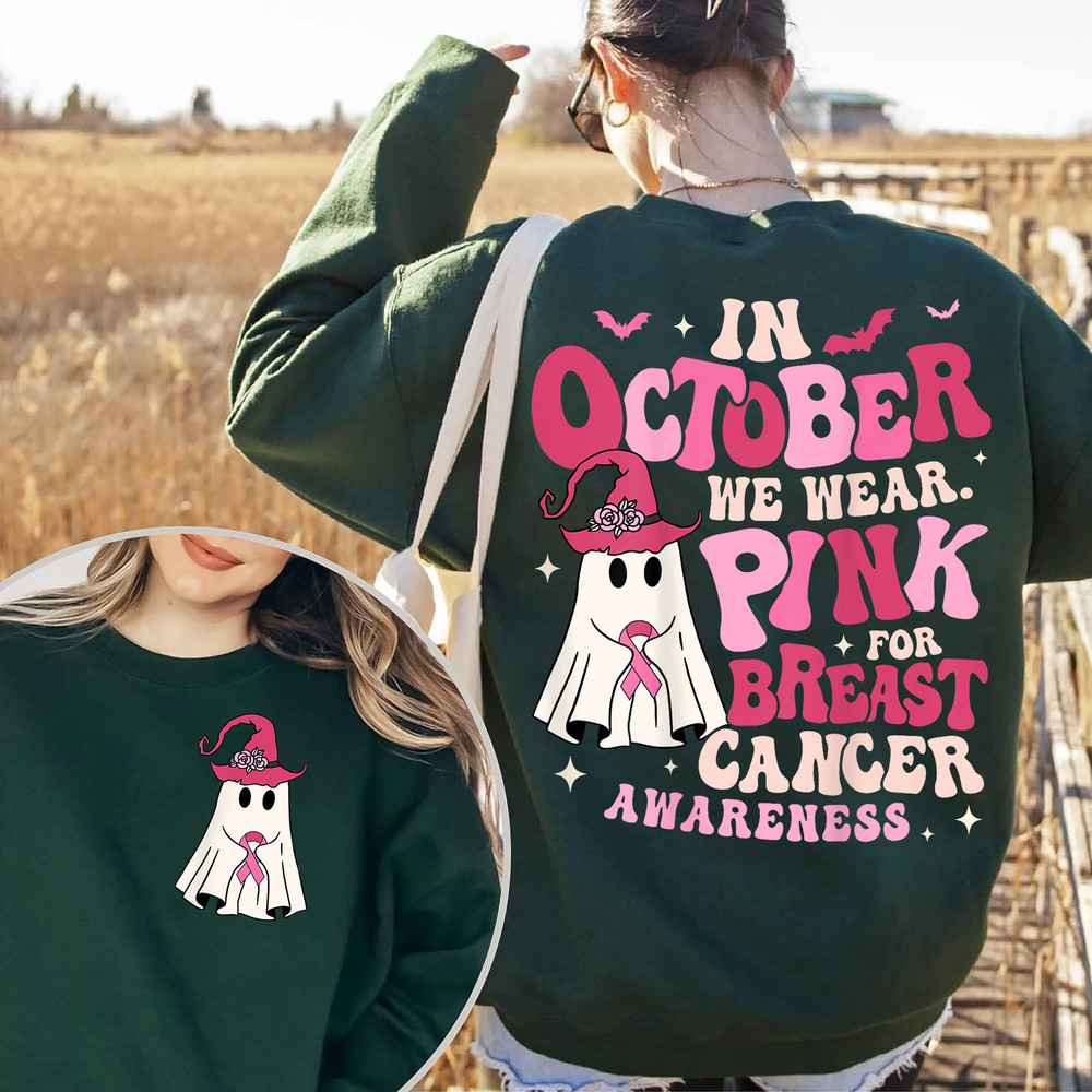 In October We Wear Pink Shirt, in October We Wear Pink Sweatshirt, in October We Wear Pink Breast Cancer Awareness, Breast Cancer Shirt.jpg