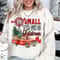Small Town Christmas Shirt, Christmas Shirt, Country Christmas Shirt, Christmas Sweater, Holiday Gifts, Farmer Christmas Shirt, Ugly Xmas.jpg