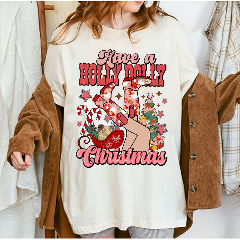 Have A Holly Dolly Christmas Shirt, Dolly Christmas Shirt, Dolly Cowgirl Shirt, Dolly Parton Country Music Legend Shirt..jpg