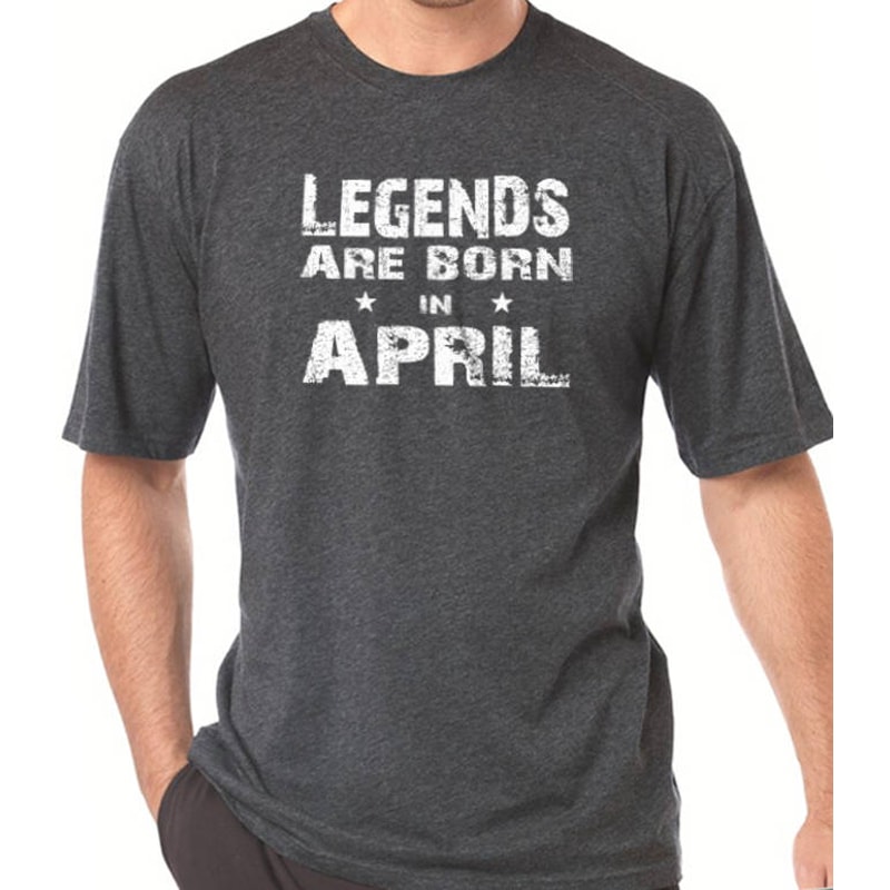 Birthday Gift - Legends are Born in April - Funny Shirt Men - Husband Shirt Fathers Day Gift - April Dad Gift - Funny Tshirt - Gift for Him.jpg