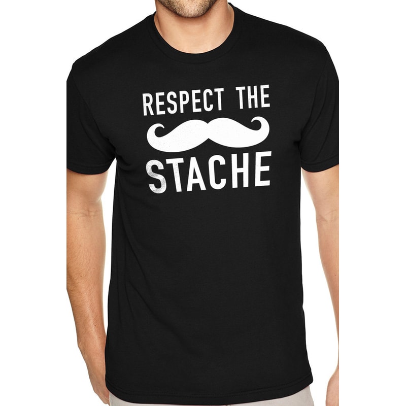 Dad Gift Respect The Stache Mustache Shirt - Funny Shirts for Men - Fathers Dad Gift - Dad Shirt Husband Gift - Daddy Shirt.jpg