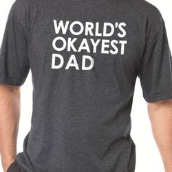 dad shirt world's okayest dad funny shirts for men - fathers day gift - husband gift - dad gift - funny mens shirt