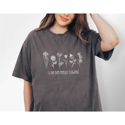 i can buy myself flowers shirt, miley fan shirt, empowerment shirt, flowers song shirt, flowers shirt, miley cyrus shirt