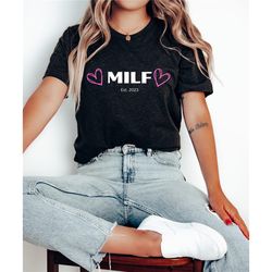 MILF 2023 shirt, Mom I'd Like To Fuck Shirt, Funny Mom Shirt, Sarcastic Mother Shirt, Funny Inappropriate Shirt, Pregnan