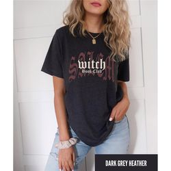 witch shirt, salem witch book club, spooky halloween shirt, salem shirt, spooky season gift, matching witch costume, wit