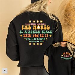 dear person behind me sweatshirt, mental health t shirt, inspirational tshirt, person behind me sweatshirt, aesthetic be