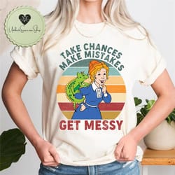 take chances make mistakes get messy shirt, teacher shirts, woman in science shirt, scientist shirt, gift for teacher, t