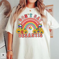 gay rights sweatshirt, don't say desantis shirt, equality rights, read banned books, lgbtq awareness shirt, it's ok to s