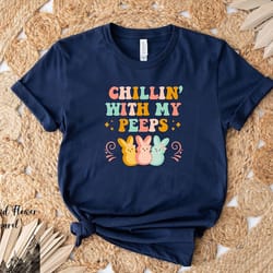chillin with my peeps easter bunny shirt, easter day shirt for women, easter outfit, retro easter tee, easter gift, chri