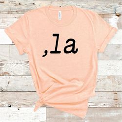 comma la, kamala harris , biden harris 2020, unisex crew neck short sleeve tee