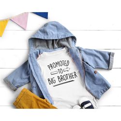 Promoted to Big Brother Shirt, Pregnancy Announcement Shirt, Big Brother Shirt, Pregnancy Reveal Shirt, Big Brother Anno