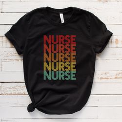 retro nurse tee,gift for nurse,nursing shirt,nurse life shirt,nursing gift,nursing tee,registered nurse,nurse life shirt