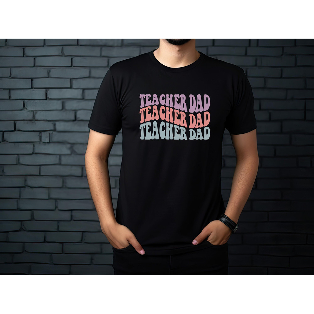 Retro teacher dad shirt,teacher dad shirt,dad life shirt,Gift for Husband,tees for dad,shirt for daddy,Daddy Shirt,funny dad shirt.jpg