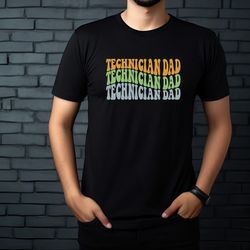 retro technician dad shirt,technician dad shirt,dad life shirt,gift for husband,tees for dad,shirt for daddy,daddy shirt