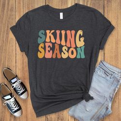 ski season shirt, skiing shirt, winter sports shirt, skiing gifts, ski lover gift, holiday sweatshirt, holiday gifts, gi