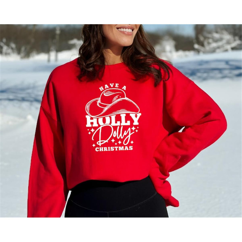 MR-2911202382932-have-a-holly-dolly-christmas-sweatshirt-santa-dolly-western-image-1.jpg