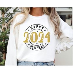 happy new year sweatshirt ,new years sweatshirt, funny new year hoodies, happy new year, new year gift 2024 sweatshirt,