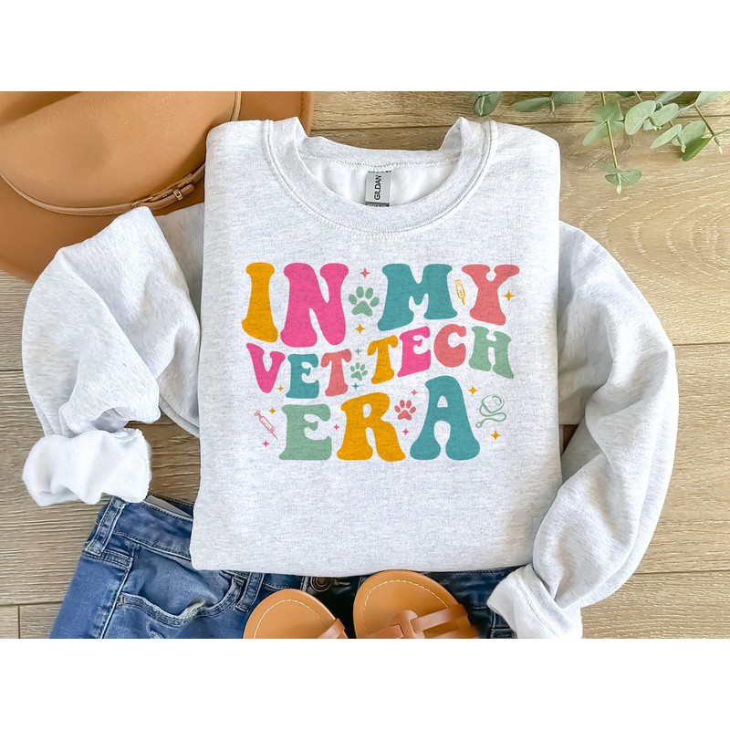 In My Vet Tech Era Sweatshirt, Vet Assistant Shirt Gift, Vet School Crewneck, Gift For Veterinarian, Vet Tech Sweatshirt, Dog Lover gift.jpg