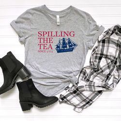 spilling the tea since 1773 shirt, fourt of july patriotic t-shirt, 4th of july america shirt, usa independence day tee,