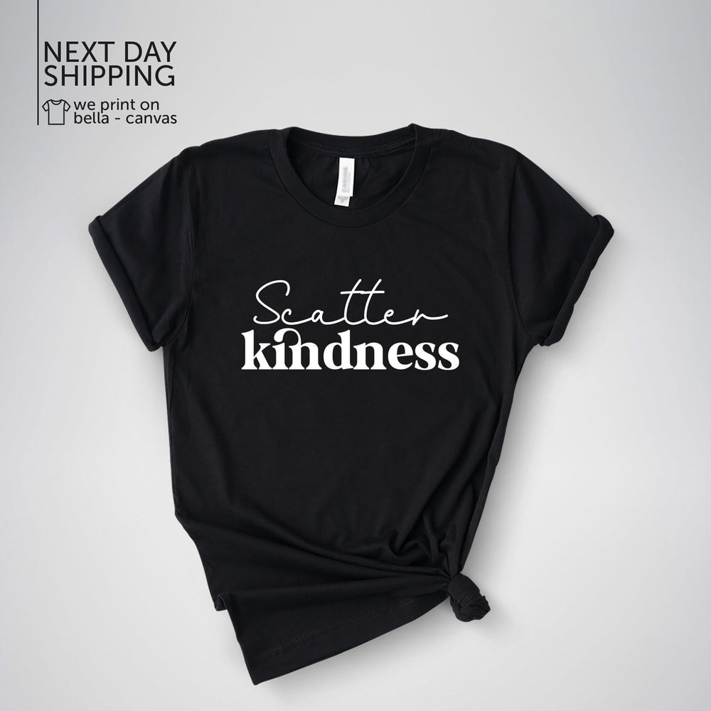 Scatter Kindness Shirt Dandelion Women Shirt Mental Health Shirt Positive Vibes Shirt Inspirational Gift Be Kind Shirt MRV1709.jpg