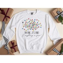 im fine its fine everything is fine christmas sweatshirt, christmas funny sweater, women christmas shirt, christmas gift