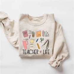 teacher life sweatshirt, cute school supplies shirt, back to school, teacher appreciation gift, team teacher shirt, teac