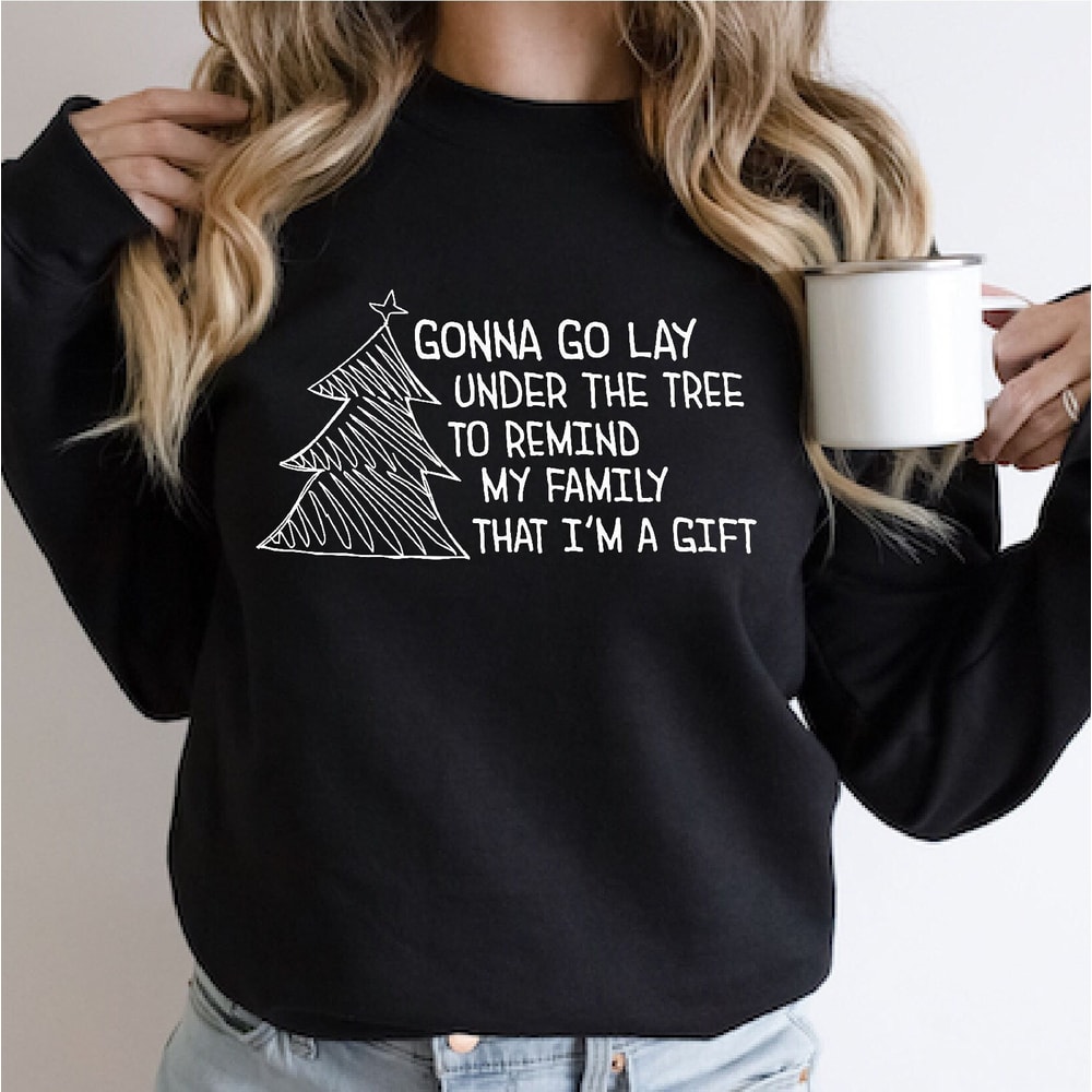 Christmas Sweatshirt I'm Gonna Lay Under the Tree, funny Christmas sweatshirt for Women.jpg