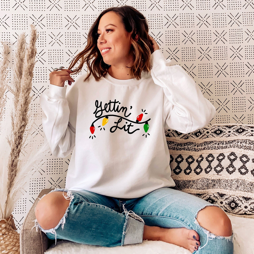 Gettin' Lit Funny Christmas Sweatshirt, Gift for Her or Him.jpg