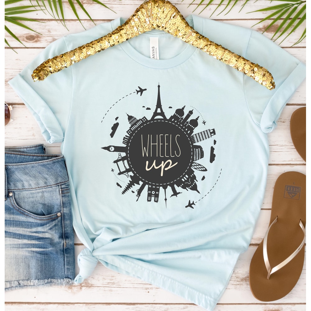 Wheels UP Travel Shirt, Vacation, Europe US World Traveler Shirt Unisex Soft Comfy Colors.jpg