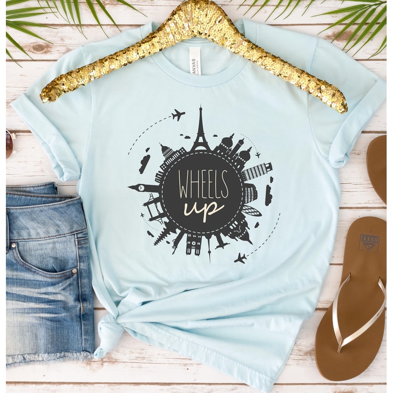 Wheels UP Travel Shirt, Vacation, Europe US World Traveler Shirt Unisex Soft Comfy Colors.jpg
