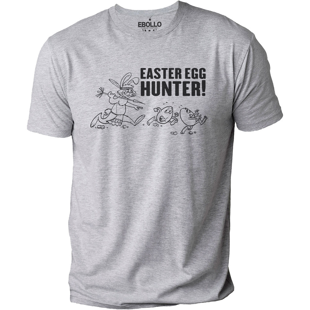 Easter Egg Hunter - Easter Day - Funny Shirt Sarcastic Mens - Husband Dad Wife Humor Graphic Novelty Funny T Shirt Tee.jpg