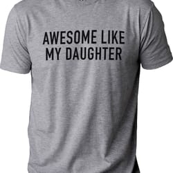 funny shirt for men awesome like my daughter fathers dad gift - gift from daughter to dad - husband gift - funny dad s