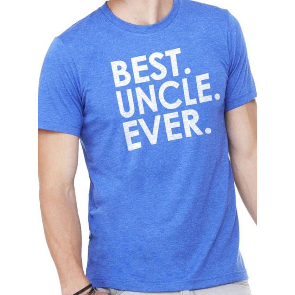 Funny Shirt Men  Best Uncle Ever  Fathers Day Gift - Tshirt for Men - My Uncle Gift - Uncle Shirt - for Uncle, Uncle Birthday Gift.jpg