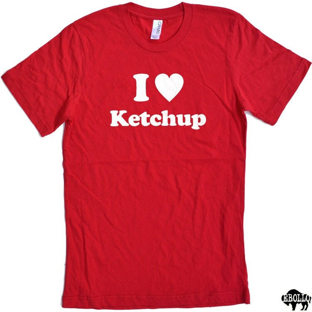 Funny Shirt Men - I Love Ketchup Shirt - Husband Gift - Womens T shirt - Mom Shirt - Funny Tshirt Birthday Gift Dad Gift.jpg
