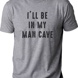 funny shirt men - i'll be in my man cave shirt, fathers day gift - husband gift - funny novelty shirt, graphic novelty s