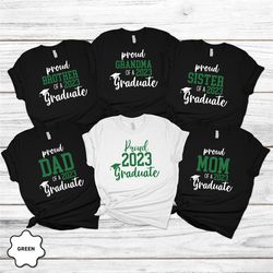 personalized family graduation shirts, class of 2023 family graduation shirts green, graduation 2023 proud mom, graduate