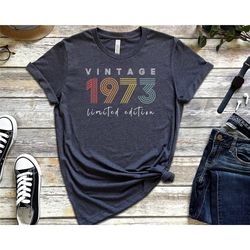 vintage 1973 shirt, 50th birthday shirt, vintage t shirt, 50th birthday gift for women, 50th birthday shirt men, retro s