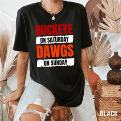 columbus football on saturday dawgs on sunday, ohio shirt football shirt, ohio tee, cleveland tshirt , cleveland footbal