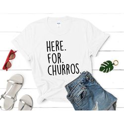 disney churro shirts, disneyland shirts, disney shirt, disneyland shirt, disneyworld shirt, disneyworld shirts
