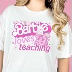 this pink doll love teaching shirt, pink teacher shirt, colorful teacher shirt, 90s shirt, 90s teacher shirt, back to sc