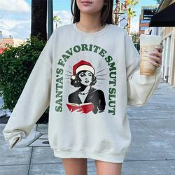 smut lover christmas sweatshirt | santa's favorite smut slut holiday book lover reader bookish holiday hoodie gift for b