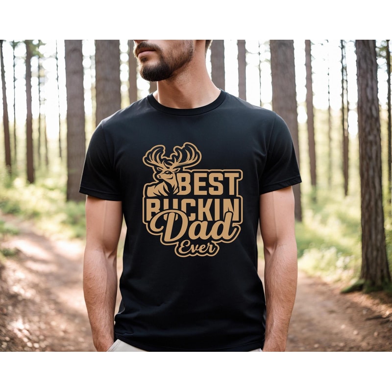 best buckin dad ever shirt,best ever dad shirt,gift dad shirt,new dad t-shirt,best father shirt,love dad shirt,dad t-shirt,.jpg